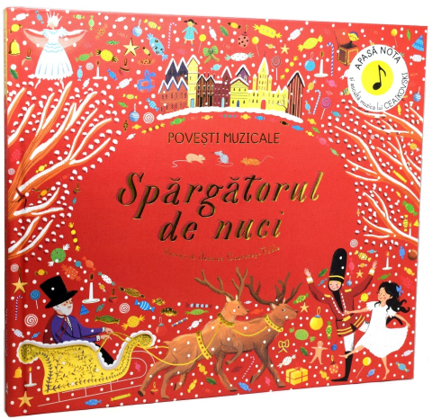 Povesti muzicale. Spargatorul de nuci. Carte cu sunete [1]