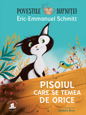 Noutăți Librăria Compas - Povestile bufnitei - Pisoiul care se temea de orice - Eric-Emmanuel Schmitt