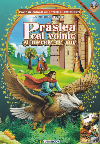 Cărți - Praslea cel voinic. Carte de colorat si abtibilduri A4
