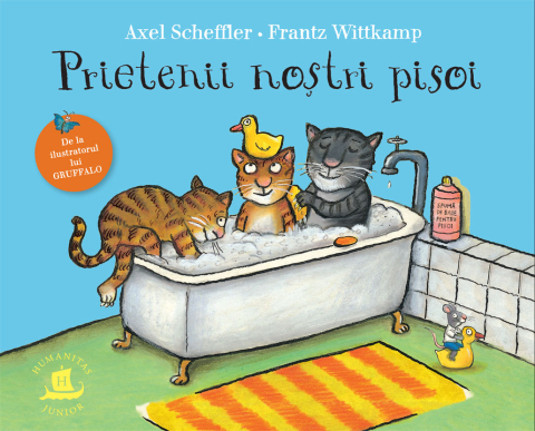 Noutăți Librăria Compas - Prietenii nostri pisoi - Axel Scheffler