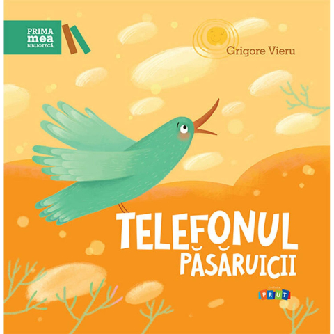 Cărți - Telefonul pasaruicii – Grigore Vieru