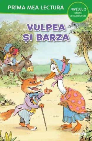 Povești și ficțiune pentru copii - Vulpea si barza. Prima mea lectura. Carte cu majuscule