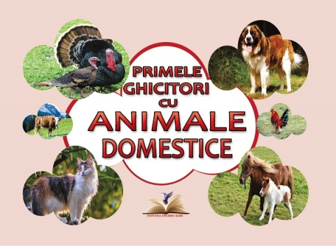 Noutăți Librăria Compas - Primele ghicitori cu animale domestice - Dumitrela Costan
