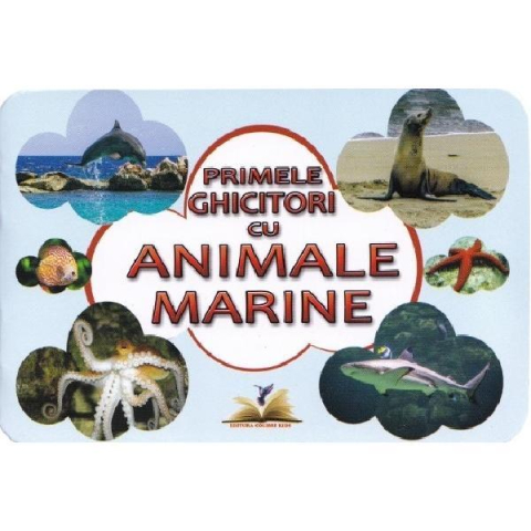 Noutăți Librăria Compas - Primele ghicitori cu animale marine - Dumitrela Costan