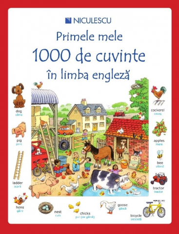 Cărți - Primele mele 1000 de cuvinte în limba engleză – Heather Amery, Mairi Mackinnon