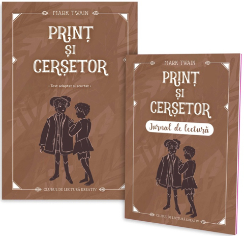 Cărți - Print si cersetor + jurnal de lectura - Mark Twain