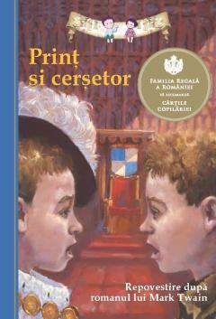 Cărți pentru copii - Print si cersetor. Repovestire dupa romanul lui Mark Twain - Katthleen Olmstread