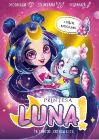 Cărți - Printesa Luna in tinutul cristalelor
