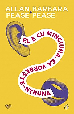 Cărți - El e cu minciuna, ea vorbeste-ntruna - Allan Pease, Barbara Pease
