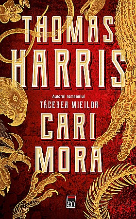 Cărți - Cari Mora - Thomas Harris