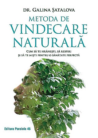 Sănătate și stil de viață - Metoda de vindecare naturala - Galina Satalova