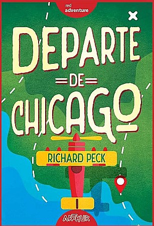 Cărți - Departe de Chicago - Richard Peck