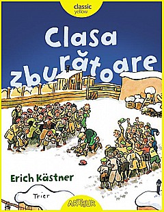 Povești și ficțiune pentru copii - Clasa zburatoare - Erich Kastner