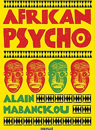 Cărți - African Psycho - Alain Mabanckou