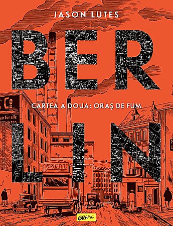 Cărți - Berlin - Oras de fum - Jason Lutes