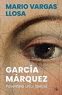 Cărți - Garcia Marquez - Mario Vargas Llosa
