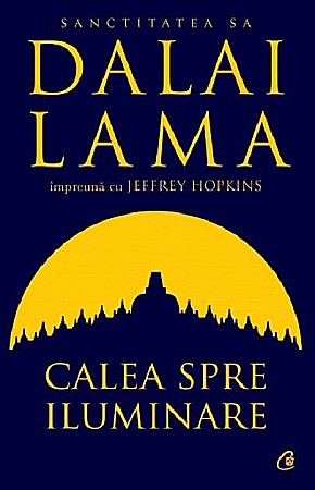 Religie și spiritualitate - Calea spre iluminare - Dalai Lama