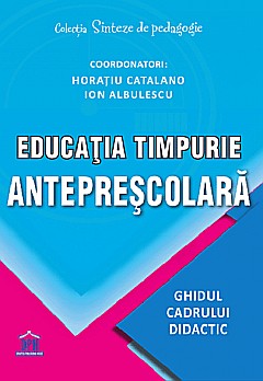 Istorie și științe sociale - Educatia timpurie anteprescolara - Horatiu Catalano, Ion Albulescu