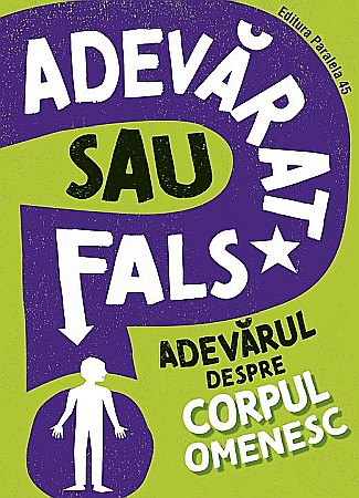 Materiale educaționale - Adevarul despre corpul omenesc - Sonya Newland