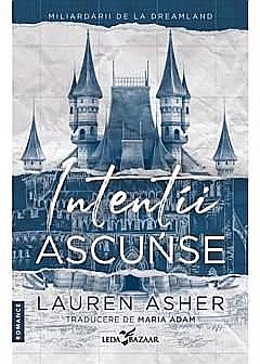 Cărți - Intentii ascunse - Lauren Asher