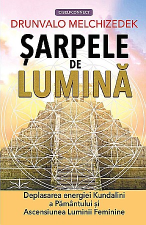 Cărți - Sarpele de lumina - Drunvalo Melchizedek