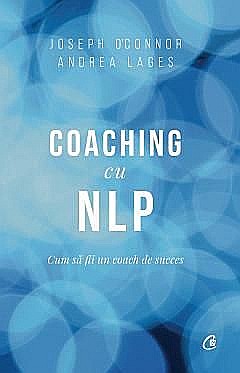 Cărți - Coaching cu NLP - Joseph O'Connor
