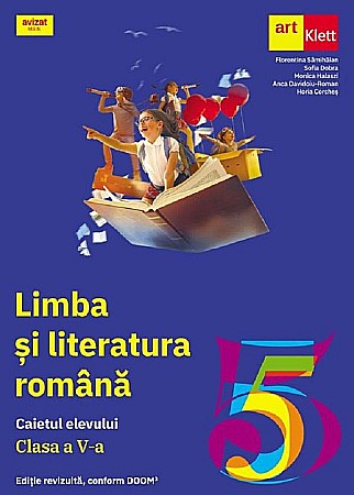 Cărți - Limba si literatura romana - Clasa I - Caietul elevului - Horia Corches, Anca Davidoiu-Roman, Monica Halaszi, Sofia Dobra, Florentina Samihaian