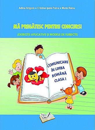 Cărți - Ma pregatesc pentru concurs - Adina Grigore, Cristina Ipate Toma
