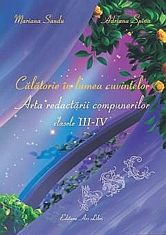 Cărți - Calatorie in lumea cuvintelor - Mariana Sandu, Adriana Spinu