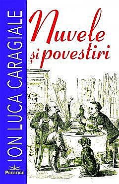 Cărți - Nuvele si povestiri - Ion Luca Caragiale