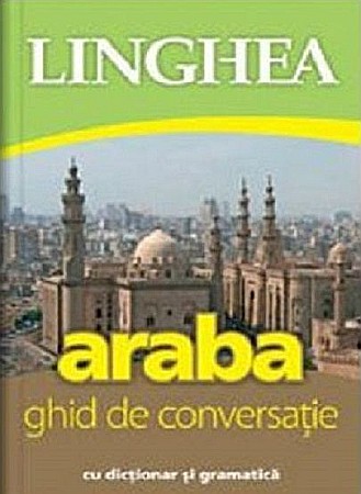 Cărți - Araba - Ghid de conversatie roman-arab cu dictionar si gramatica