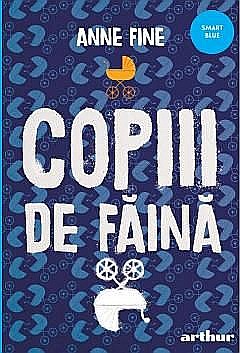 Povești și ficțiune pentru copii - Copiii de făină – Anne Fine
