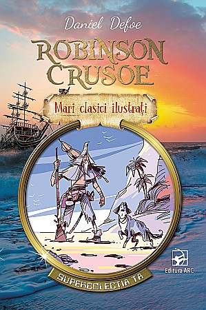 Educație și carte școlară - Robinson Crusoe - Daniel Defoe