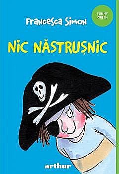 Cărți - Nic Năstrușnic – Francesca Simon
