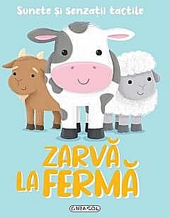 Cărți ilustrate și interactive - Zarvă la fermă. Carte cu sunete