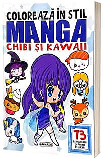 Cărți de colorat - Colorează în stil Manga. Chibi și Kawaii