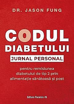 Cărți - Codul diabetului - Jason Fung