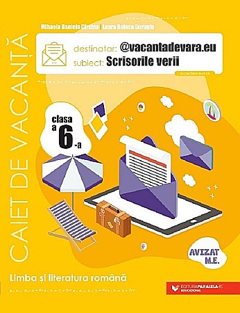 Cărți - Scrisorile verii. Limba romana - Clasa I - Caiet de vacanta - Laura Raluca Surugiu, Mihaela Daniela Cirstea