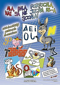 Cărți - Ala, bala, portocala, hai sa ne jucam de-a scoala - Lucia Cocisiu