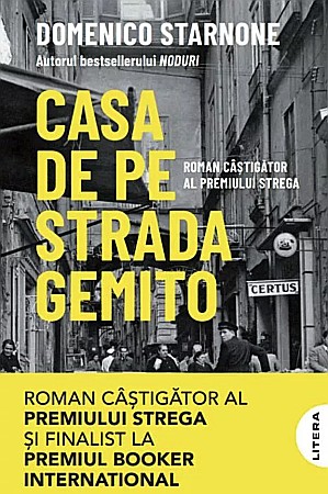 Literatură modernă și contemporană - Casa de pe strada Gemito – Domenico Starnone