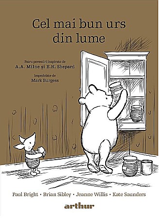 Cărți - Cel mai bun urs din lume – Brian Sibley Jeanne Willis Paul Bright Kate Saunders