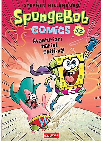 Cărți - SpongeBob Comics. Volumul 2 - Stephen Hillenburg