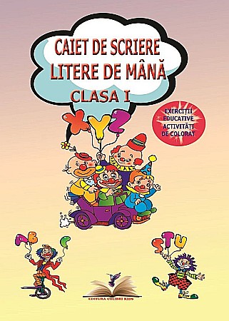 Cărți - Caiet de scriere litere de mana. Clasa I - Dumitrela Costan