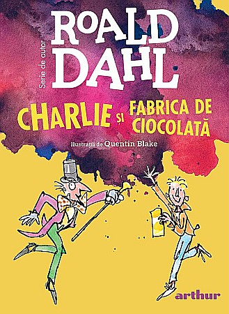 Povești și ficțiune pentru copii - Charlie și Fabrica de Ciocolată – Roald Dahl