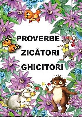 Cărți pentru copii - Proverbe, zicători, ghicitori