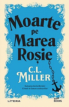 Cărți - Moarte pe Marea Rosie - C.L. Miller