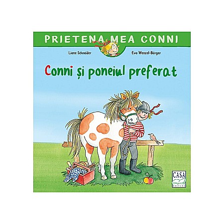 Cărți - Conni și poneiul preferat – Liane Schneider