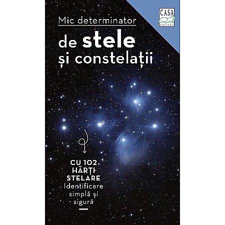 Sănătate și stil de viață - Mic determinator de stele si constelatii - Hermann-Michael Hahn