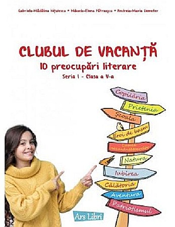 Cărți - Clubul de vacanta. 10 preocupari literare - Gabriela-Madalina Nitulescu