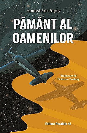 Cărți - Pamant al oamenilor - Antoine de Saint-Exupery